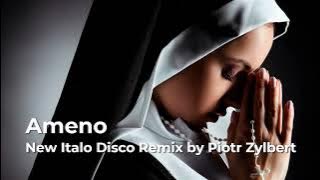 Ameno   New Italo Disco Remix by Piotr Zylbert