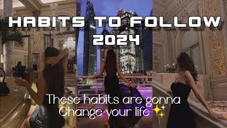 habits to follow in 2024✨ trust me these simple habits are gonna change yr life.