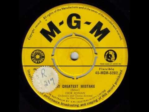 Dick Roman — Dick Roman - My Greatest Mistake (Original Mono 45)