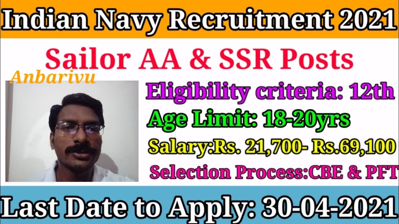 Indian Navy Recruitment 2021 | 2500 Sailor AA & SSR Posts | Anbarivu