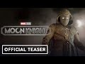 Moon Knight - Official Teaser Trailer (2022) Oscar Isaac