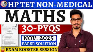 HP TET Non-Medical Maths 30 PYQs | November 2025 Full Paper Solution