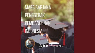Mars Sarjana Penggerak Pembangunan Indonesia