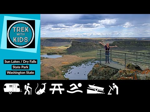 Sun Lakes- Dry Falls State Park - Trek with Kids - Camping, Fishing, Visitor Center, Travel