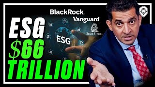 ESG EXPOSED - A $66 Trillion Dollar Weapon Used To Control Corporate America