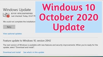 Feature Update to Windows 10 ,Version 20h2  |  Windows 10 November 2020 Update
