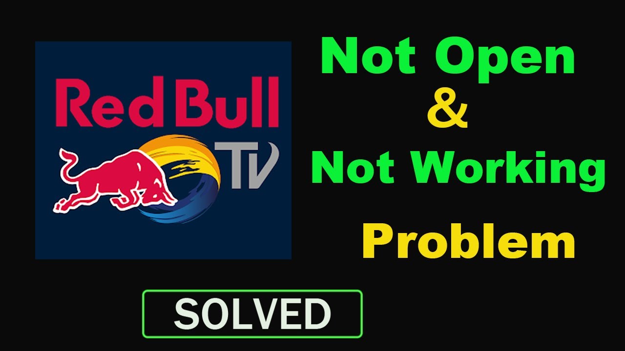 kontrollere Tante stemning How to Fix Red Bull TV App Not Working / Not Opening Problem in Android &  Ios - YouTube