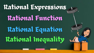 Rational Function, Rational Equation, and Rational Inequality