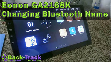How to Change Bluetooth Name for Eonon GA2168K  In Dash
