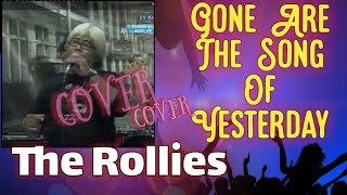 Gone are the song of yesterday-The Rollies (Cover) by Max band
