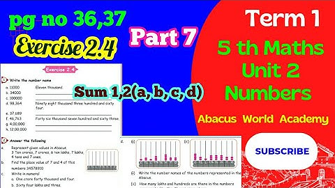 5th Maths-Term 1(unit 2) Numbers-pg no 36,37part 7-Exercise  2.4 1,2(a,b,c, d)