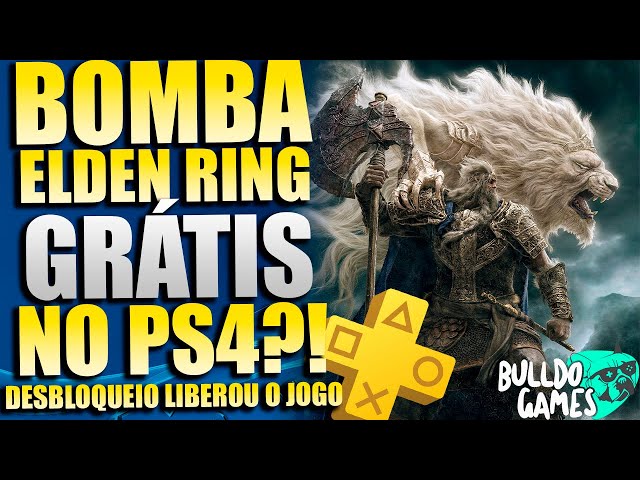 ELDEN RING E NOVO JOGO GRÁTIS NO PS4 PRA SEMPRE 