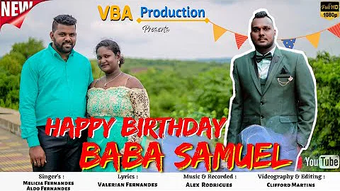 Happy Birthday Baba Samuel | New Konkani Song 2022...