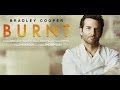 Burnt Official Trailer #2 2015 |  Bradley Cooper, Alicia Vikander Drama HD