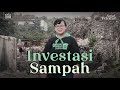 Investasi sampah  pelestari