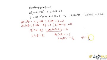 let `theta in[-2pi,2pi]` and `2cos^(2)theta+3sintheta=0` then sum of all solution is
