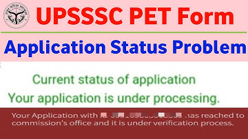 UPSSSC PET Current Status Pending Problem | upsssc pet application form under processing problem