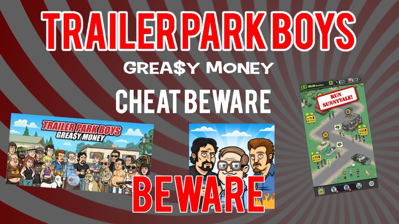 Trailer Park Boys Greasy Money Cheat Will Get You- No Root Needed