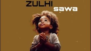 ZULHI-SAWA( audio)