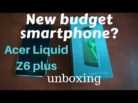 Best budget phone!? Acer Liquid Z6 plus unboxing and first impression!