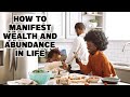 How To Manifest Abundance and Wealth in Life | Life Hack