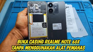 Cara buka casing/backdoor realme note 60x