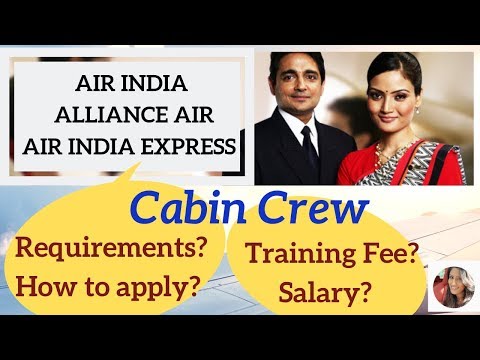 Air India / Air India Express / Alliance Air Cabin Crew Interview Requirements