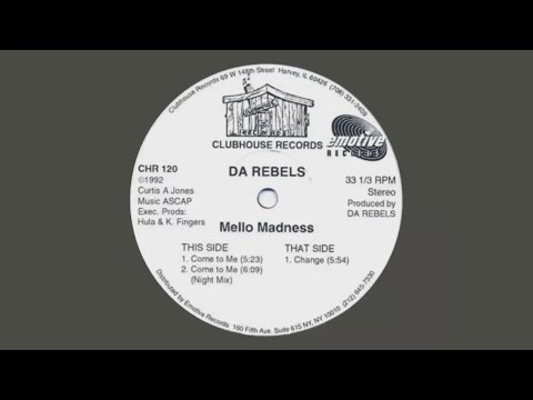 DA Rebels — DA Rebels - Come To Me