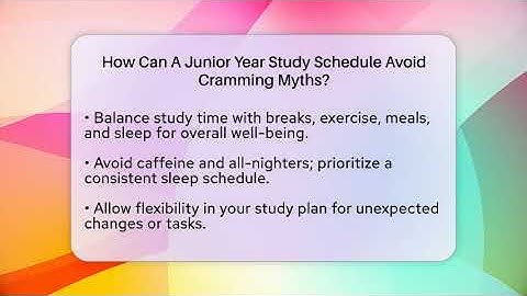 How Can A Junior Year Study Schedule Avoid Cramming Myths? - Junior Year Jumpstart