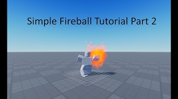 Roblox Fireball Tutorial Part 2 (Scripting)