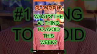 SCORPIO SUN, MOON or RISING - What do you need to avoid this week? 🤔 #astrology #Scorpio #rising