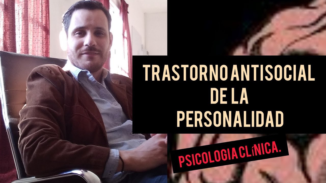 Trastorno antisocial de la personalidad (TAP) Qué es la PSICOPATÍA y SOCIOPATÍA. Psicología clínica