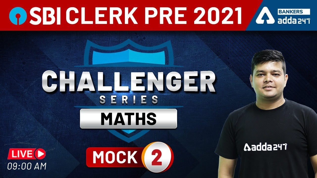 SBI Clerk 2021 | Maths Challenger Series | Mock 2 