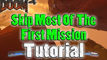 DOOM | Skip Most Of The First Mission With Out Of Bounds Glitch | Tutorial