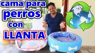 CAMA PARA PERROS CON LLANTA / RECICLAMOS !