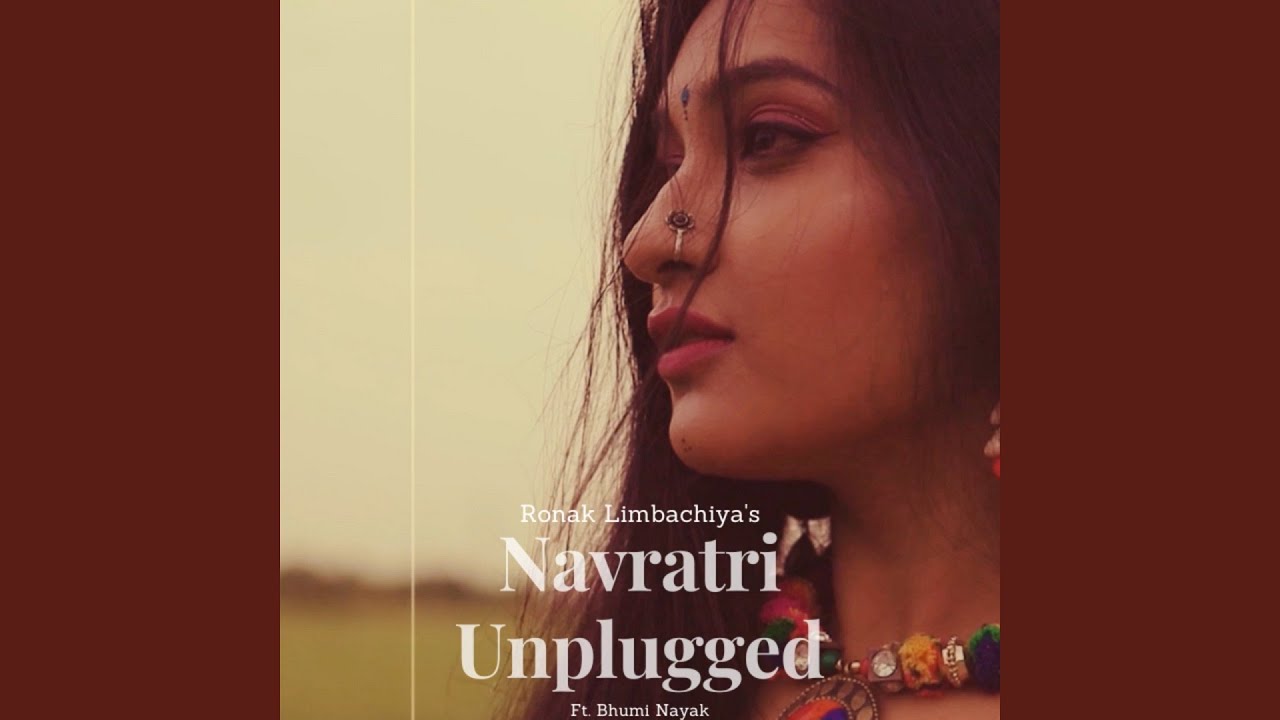 Navratri Unplugged feat Bhumi Nayak