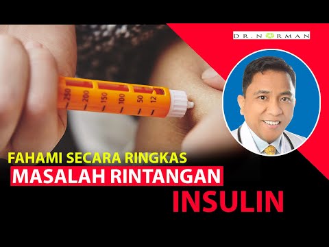 Fahami secara ringkas masalah Rintangan Insulin -Dr Norman