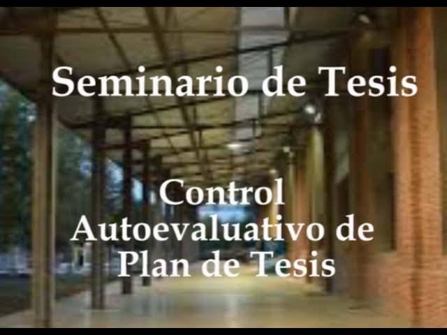 Seminario de Tesis Autoevaluativo
