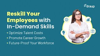 From Skill Gap to Skills Growth: Leverage Talent Intelligence for Agile Upskilling