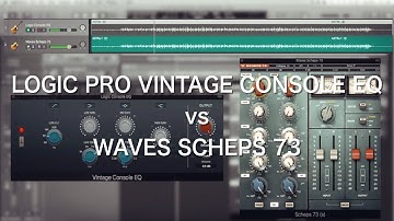 Logic Pro Vintage Console EQ vs Waves Scheps 73