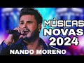 Nando moreno cd completo 2024 msicas novas lanamento