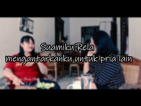 KISAH NYATA‼️Suamiku Rela Mengantarkanku ke Pria Lain | Konten Obrolan 17+