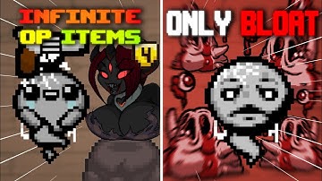 INFINITE OP ITEMS but EVERY enemy is BLOAT - The Binding of Isaac