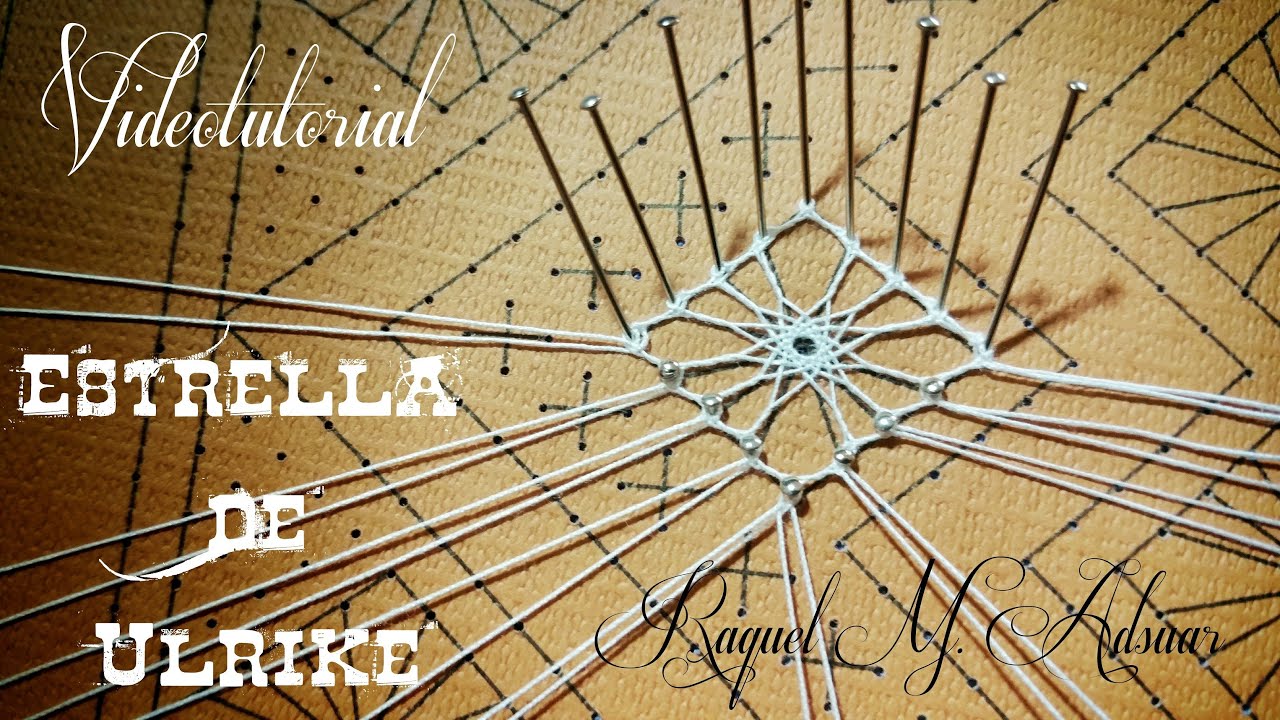031 Araña Estrella de Ulrike - Curso Completo Encaje - Tutorial Raquel M. Adsuar Bolillotuber