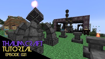 [21] MAGICAL MIRRORS :: Thaumcraft 4.2 Tutorial Revamped!
