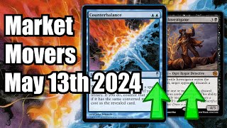 MTG Market Movers - May 13th 2024 - Modern Horizons Leaks Pushing Up Cards? Counterbalance Moves!