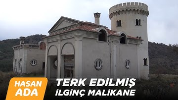 ISSIZ YERDE TERK EDİLMİŞ ENTERESAN MALİKANEYE GİTTİM