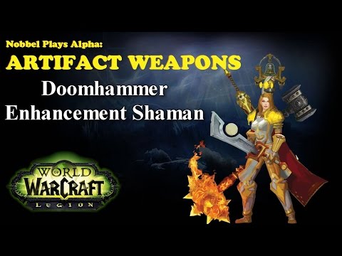 Doomhammer - Shaman Artifact - Legion Alpha [LORE SPOILERS]