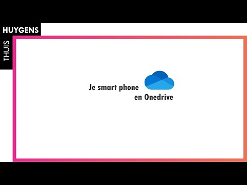 OneDrive - Tutorial 4: Je smart phone en OneDrive