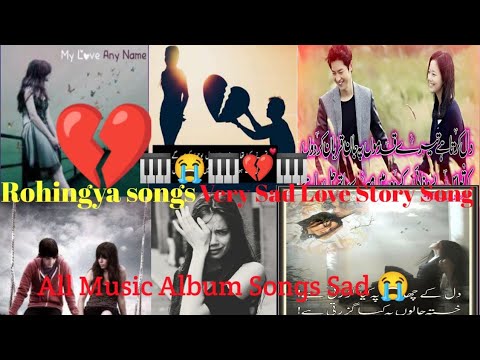 Rohingya Songs Best of Love Story Songs Best of Rohingya Songs Music Albums   Ep1